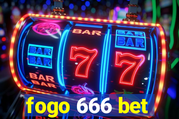 fogo 666 bet